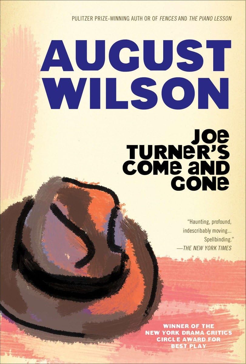 Joe Turner's Come and Gone by Wilson, August