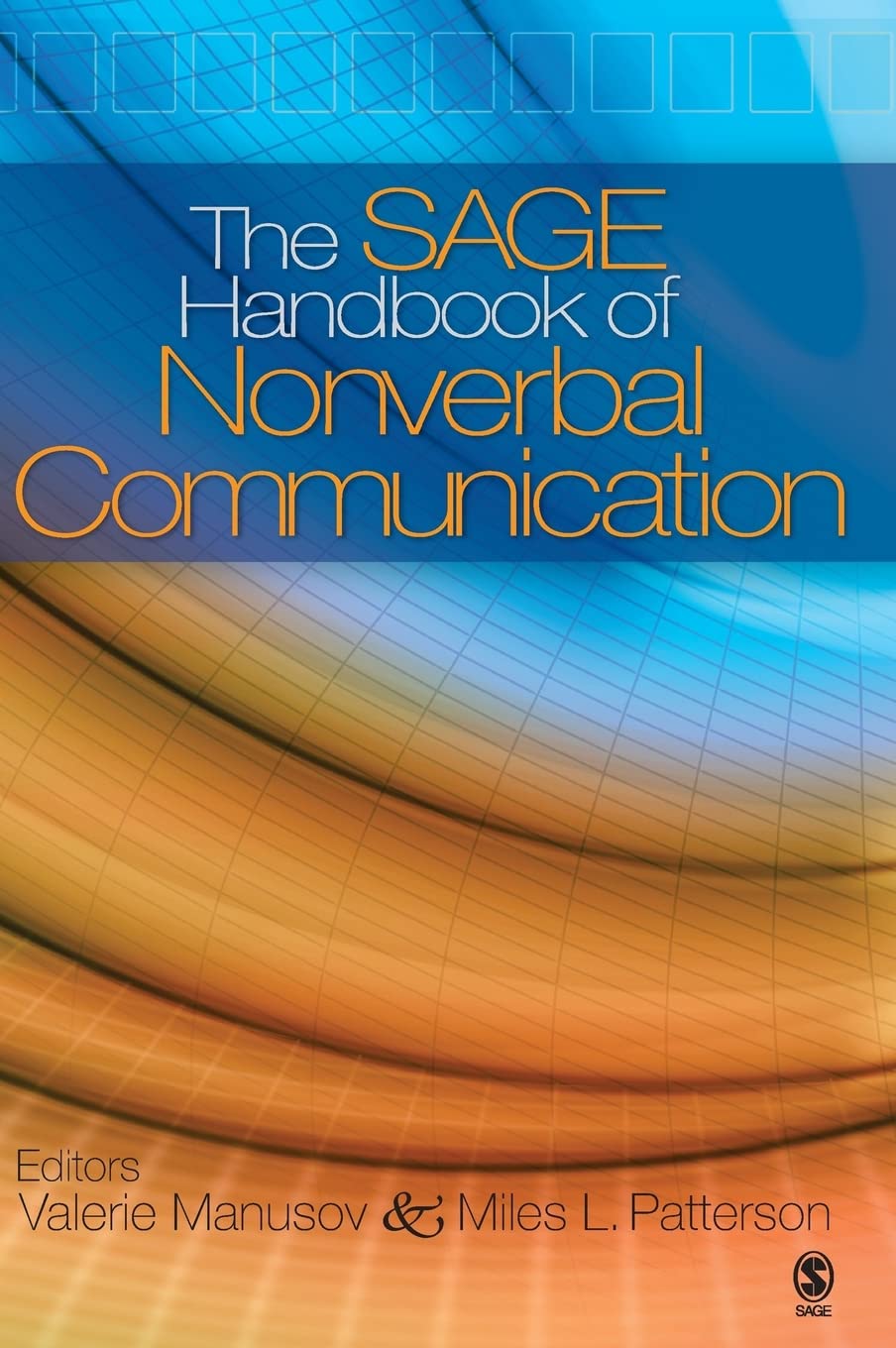 The SAGE Handbook of Nonverbal Communication