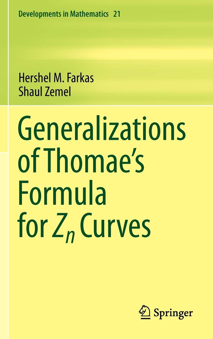 Generalizations of Thomae's Formula for Zn Curves (Developments in Mathematics, Vol. 21) (Developments in Mathematics, 21)