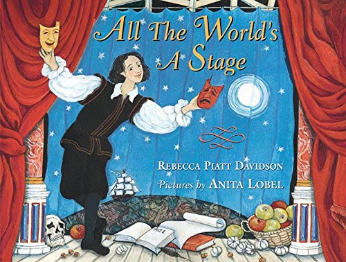 All the World's a Stage by Davidson, Rebecca Piatt