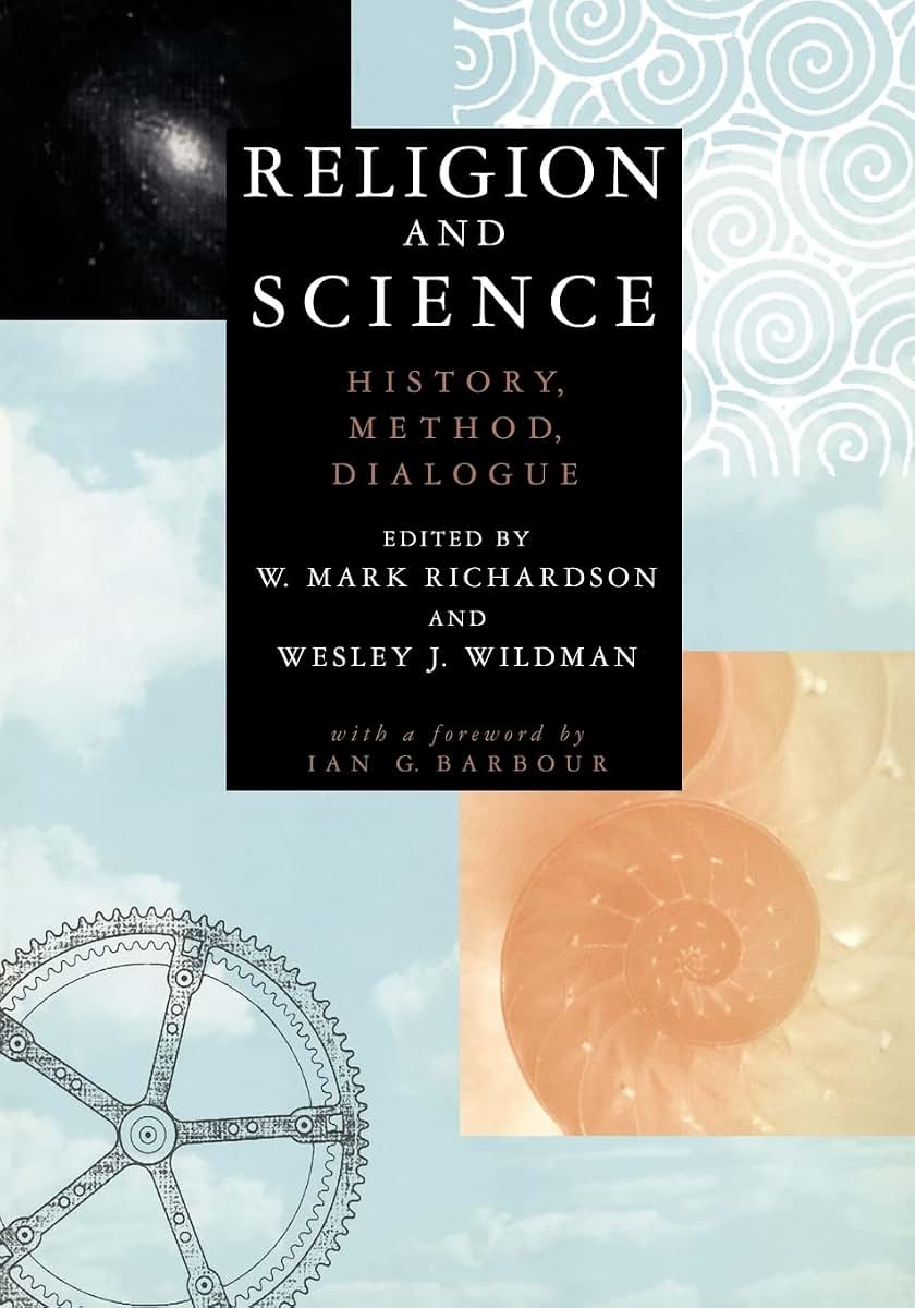 Religion and Science: History, Method, Dialogue