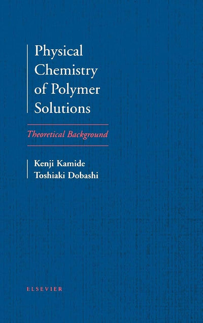 Physical Chemistry of Polymer Solutions: Theoretical Background