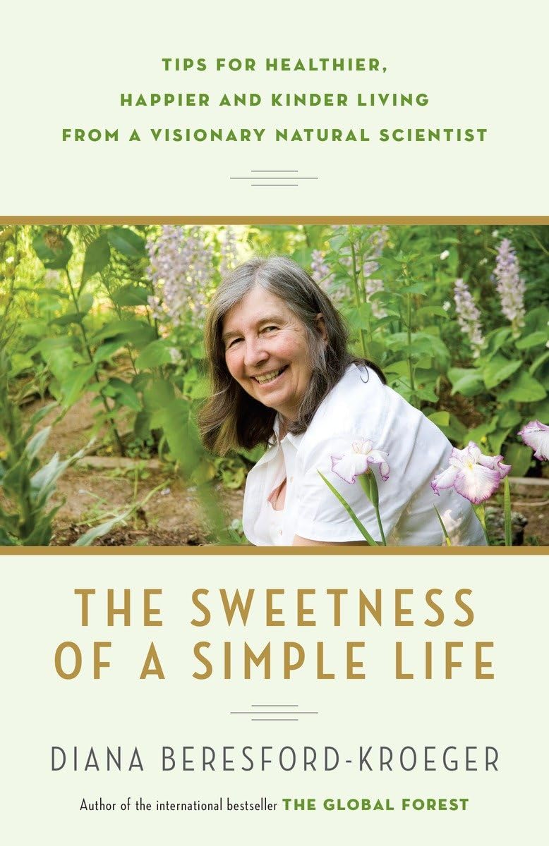 The Sweetness of a Simple Life: Tips for Healthier, Happier