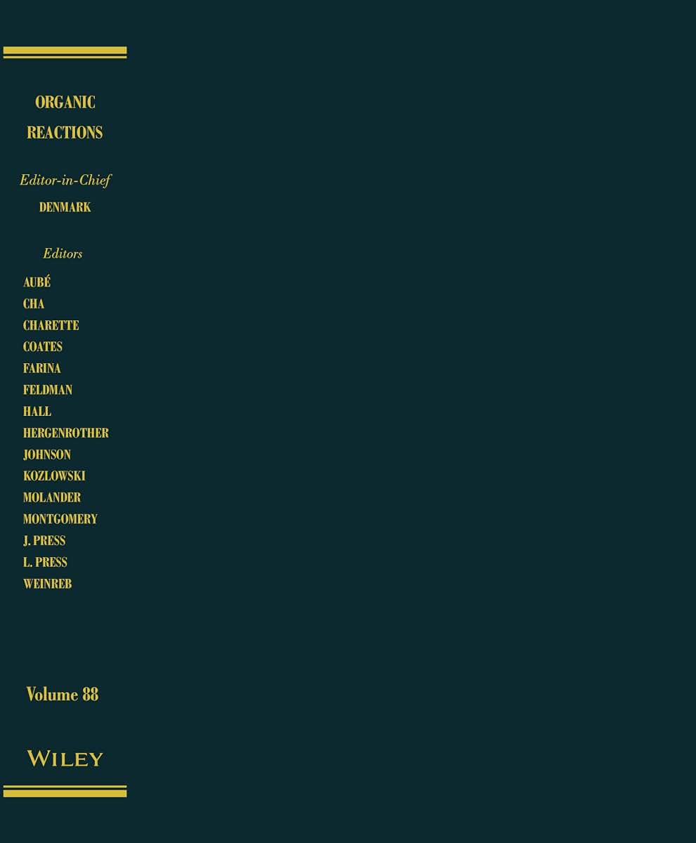 Organic Reactions, Volume 88