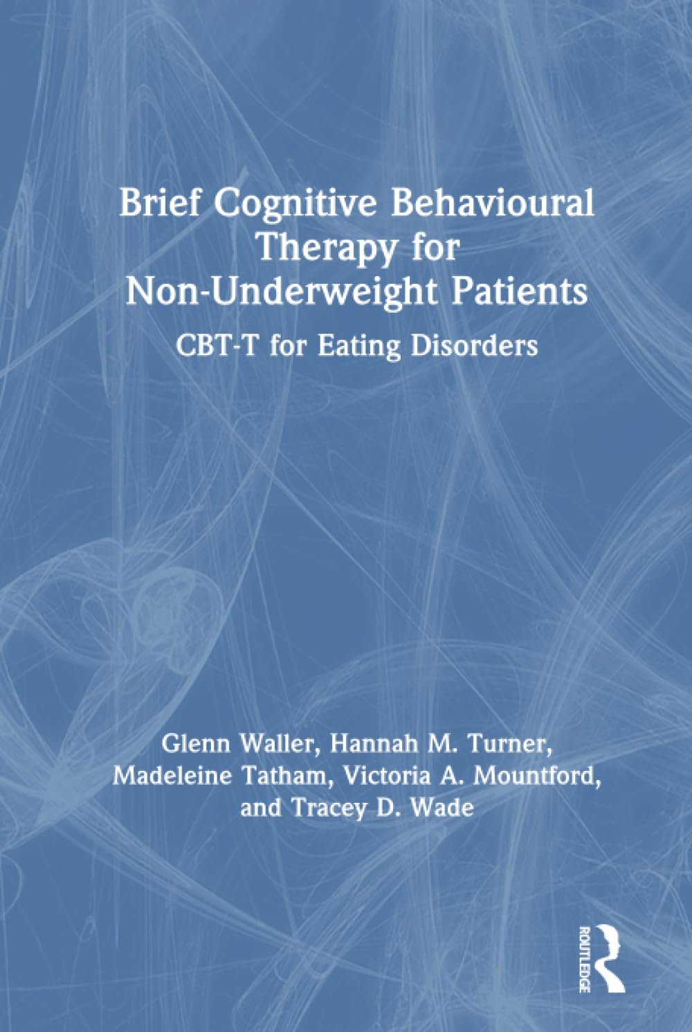 Brief Cognitive Behavioural Therapy for Non-Underweight Patients