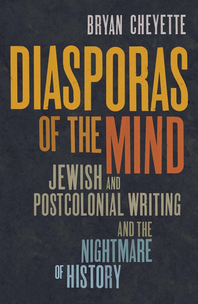 Diasporas of the Mind: Jewish and Postcolonial Writing and t