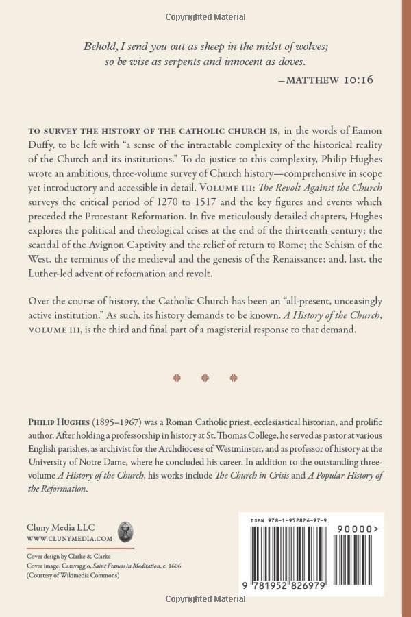 A History of the Church: Volume III: The Revolt Against the Church