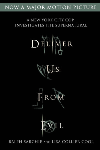 Deliver Us from Evil: A New York City Cop Investigates the S