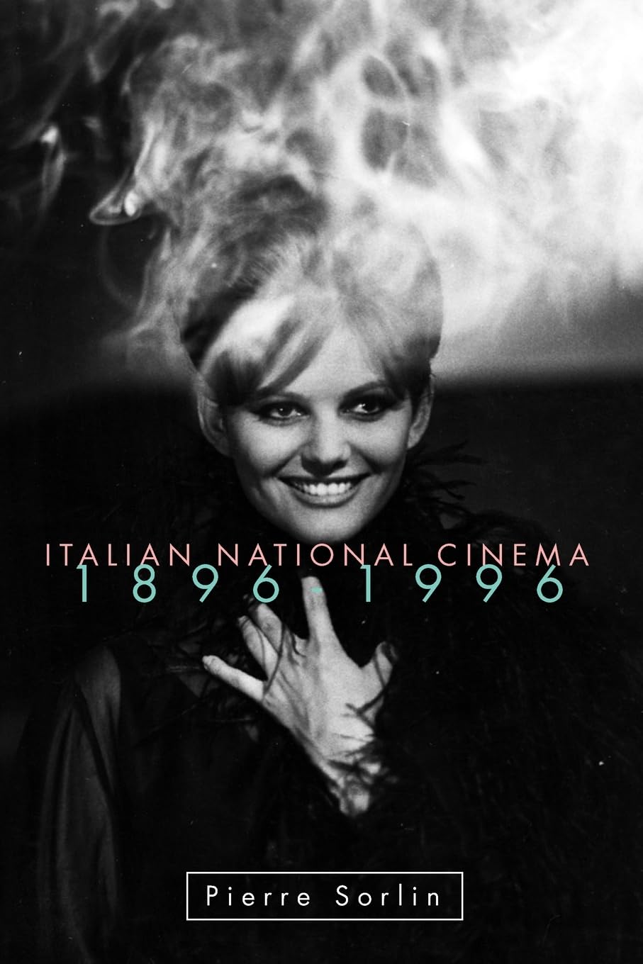 Italian National Cinema 1896-1996 (National Cinemas)