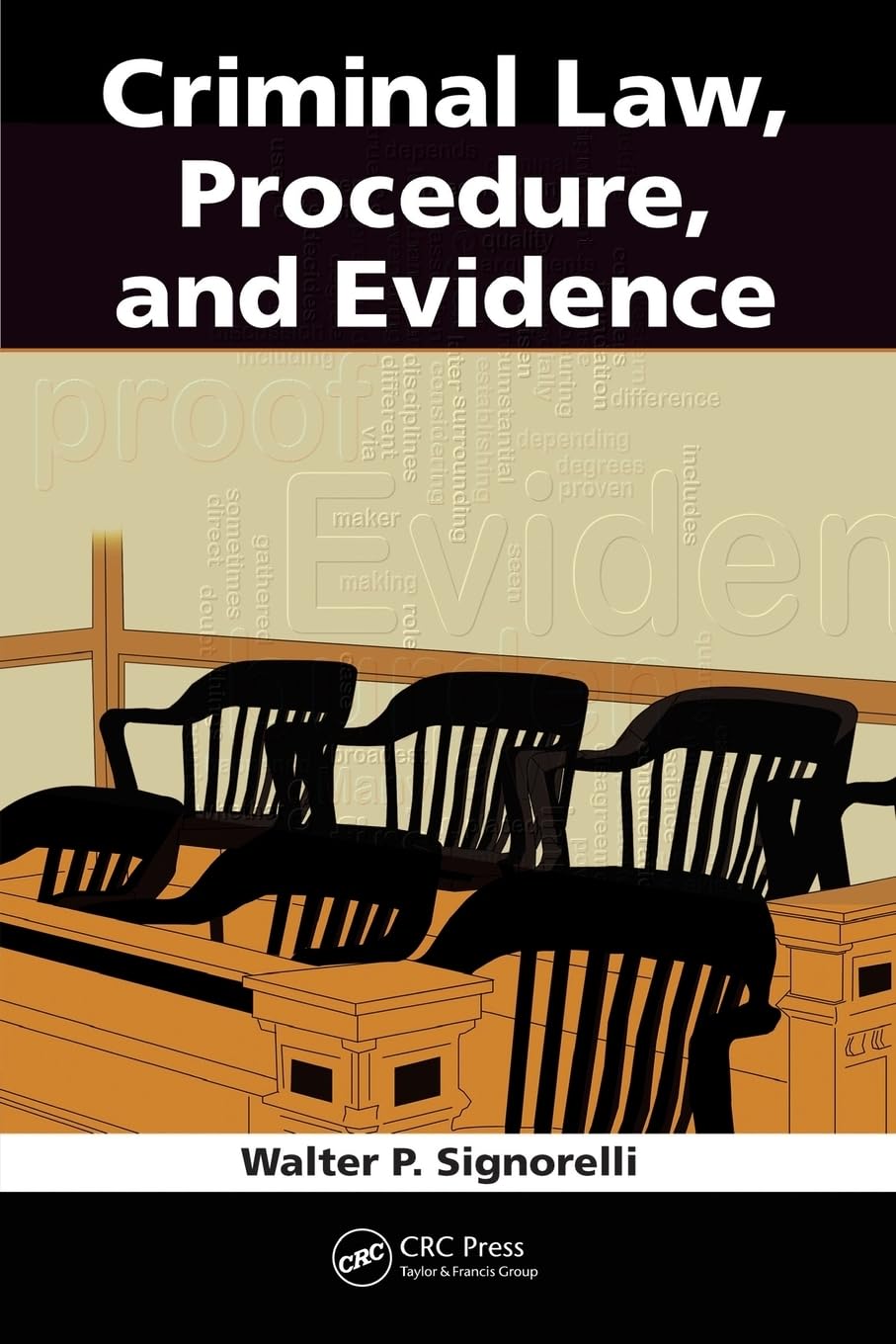 Criminal Law, Procedure, and Evidence