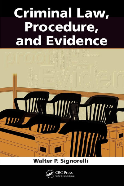 Criminal Law, Procedure, and Evidence