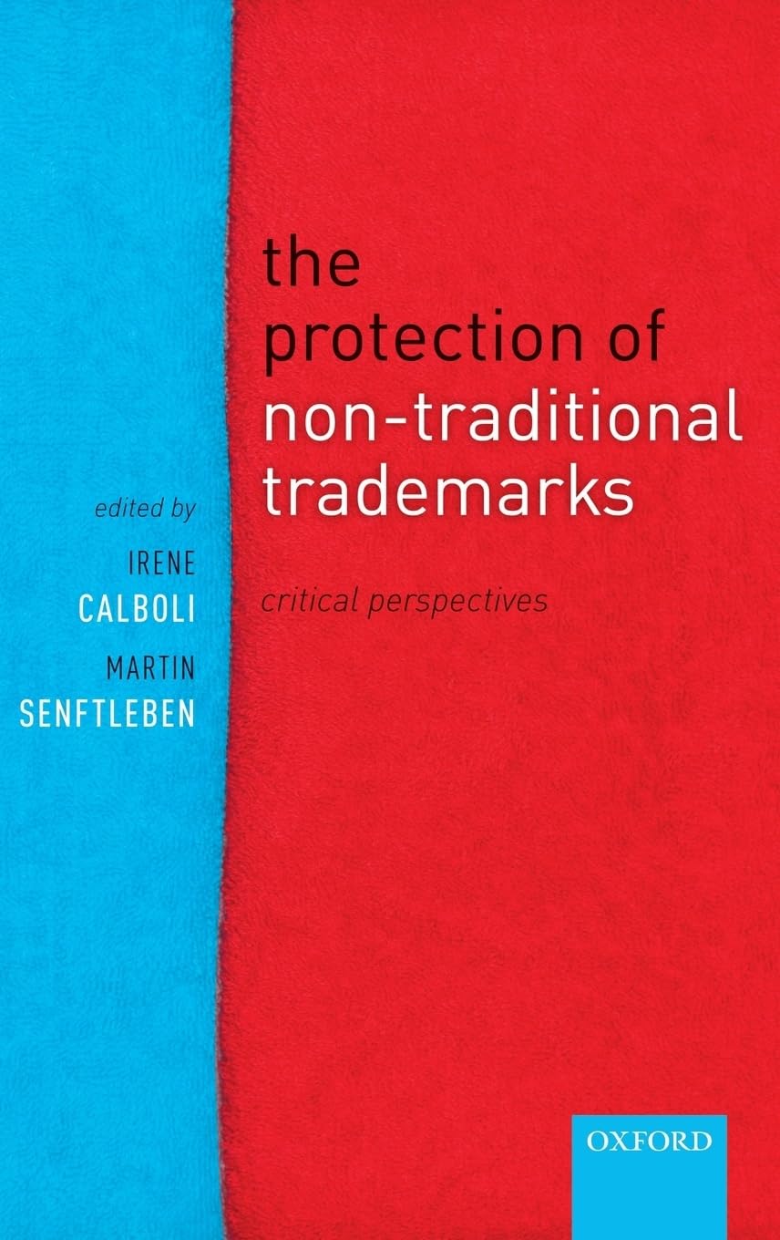 The Protection of Non-Traditional Trade Marks: Critical Perspectives