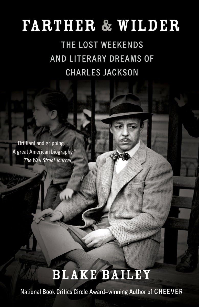 Farther and Wilder: The Lost Weekends and Literary Dreams of