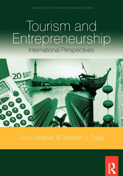 Tourism And Entrepreneurship (Advances in Tourism Research)