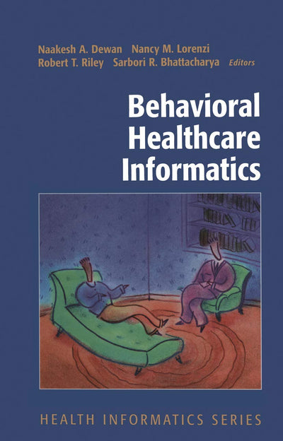 Behavioral Healthcare Informatics (Health Informatics)