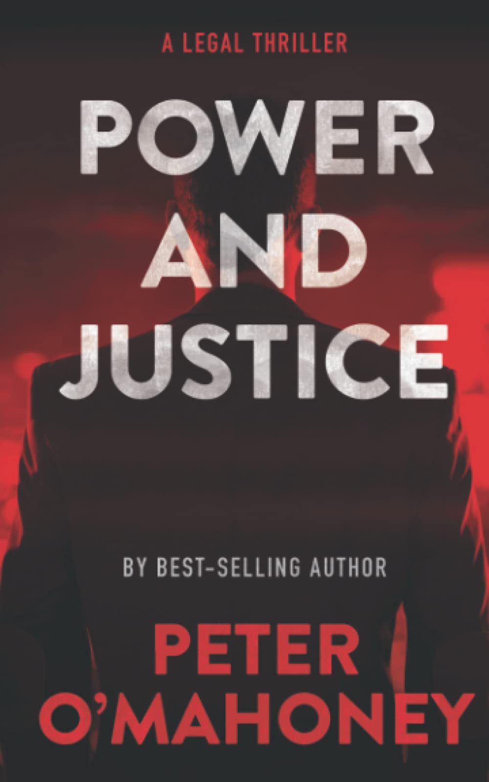 Power and Justice: A Legal Thriller (Tex Hunter Series)