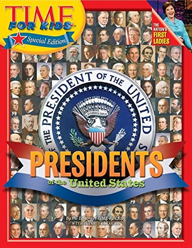 Time for Kids: Presidents of the United States by Editors of