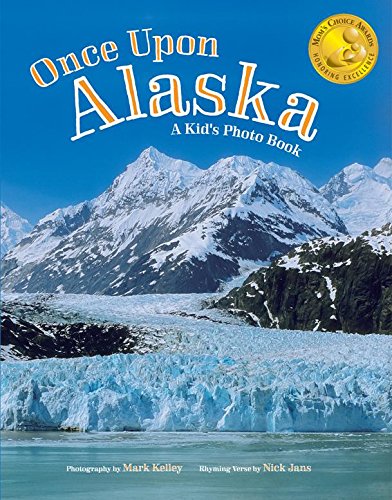 Once Upon Alaska: A Kids Photo Book