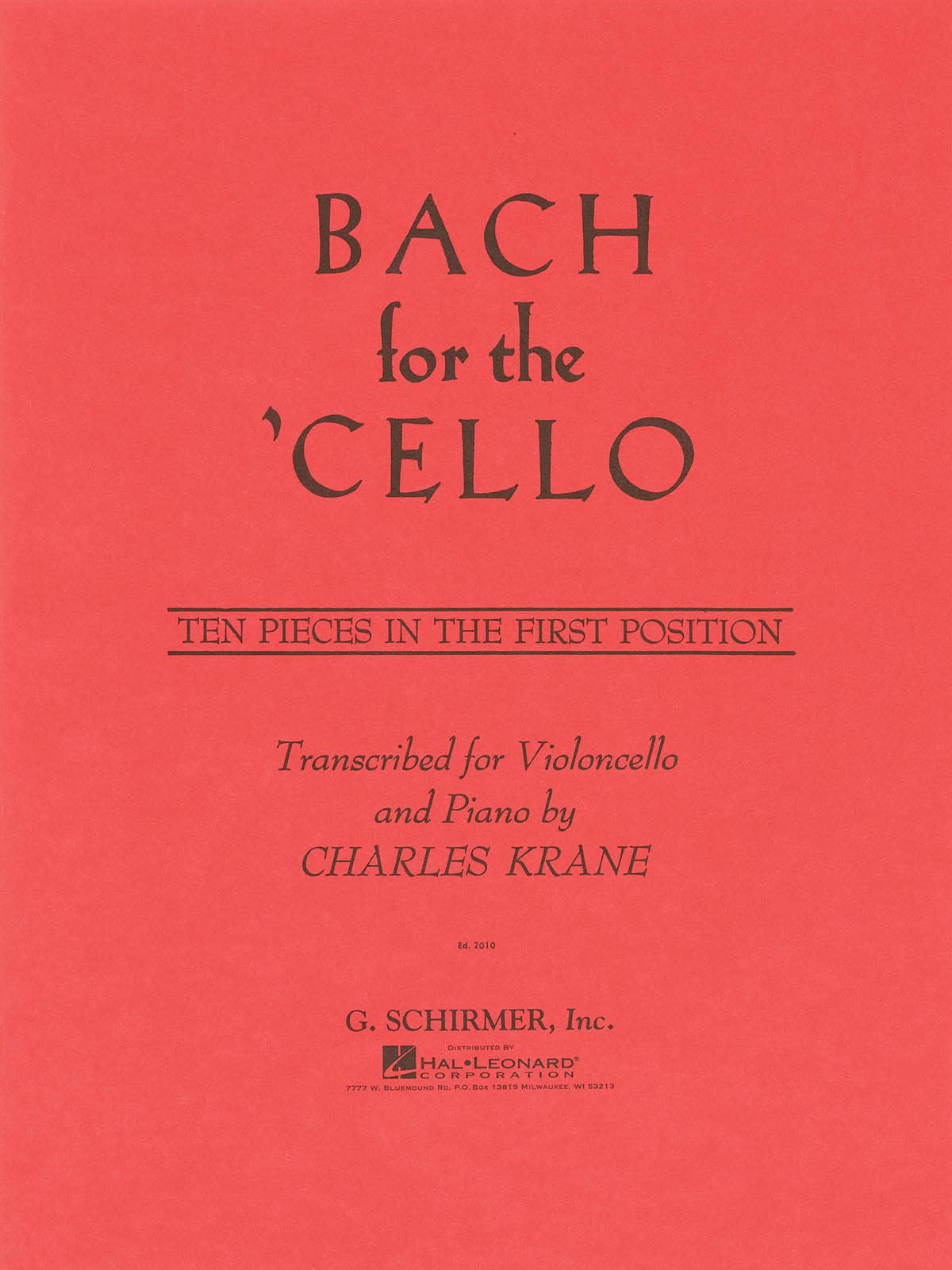 Bach for the Cello: Ten Pieces in the First Position