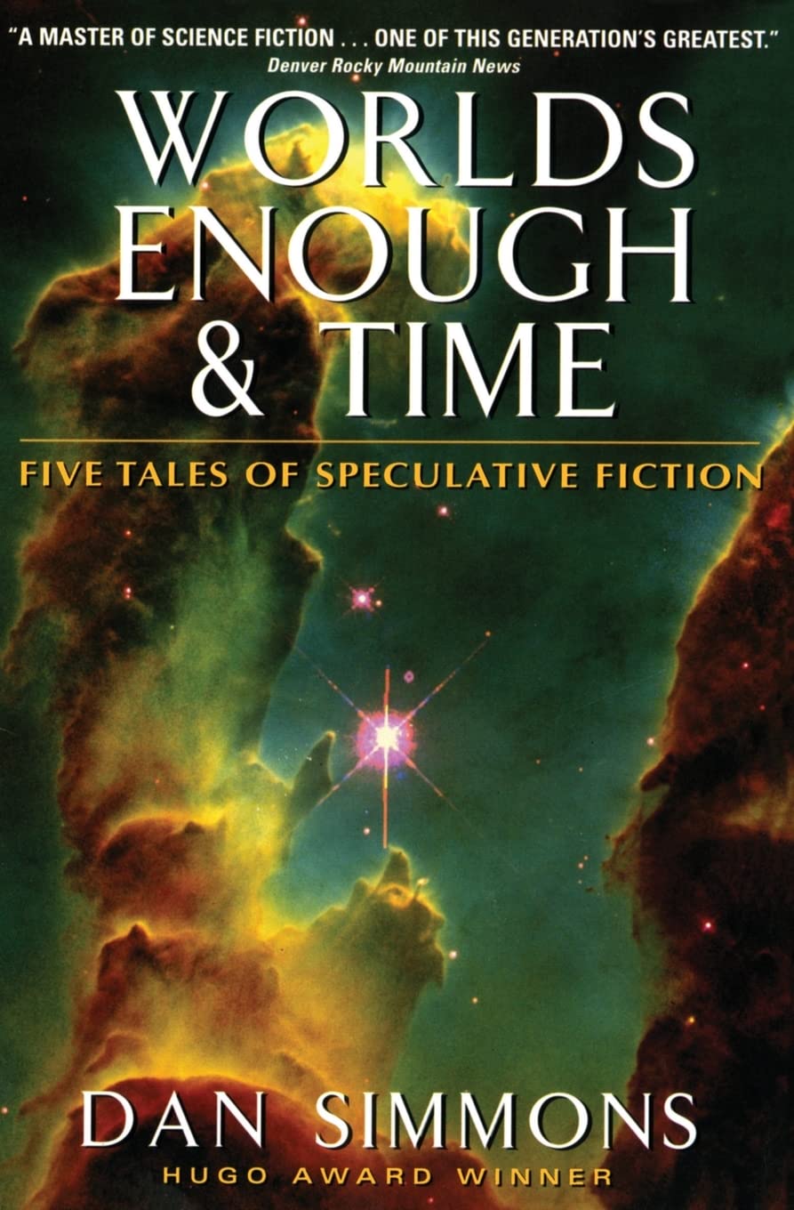 Worlds Enough & Time: Five Breathtaking Speculative Fiction Novellas Exploring Mortality, Power, and Humanity