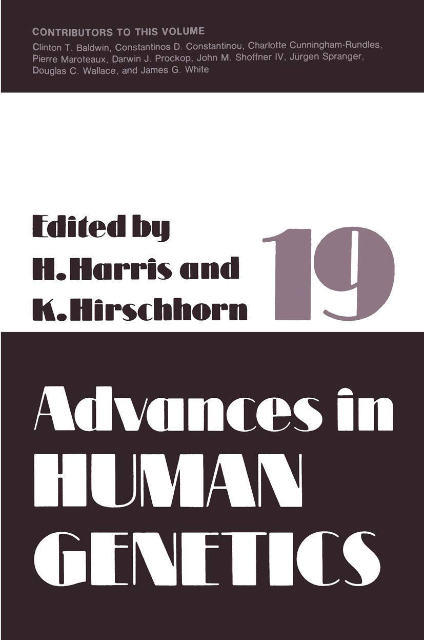 Advances in Human Genetics, Vol. 19