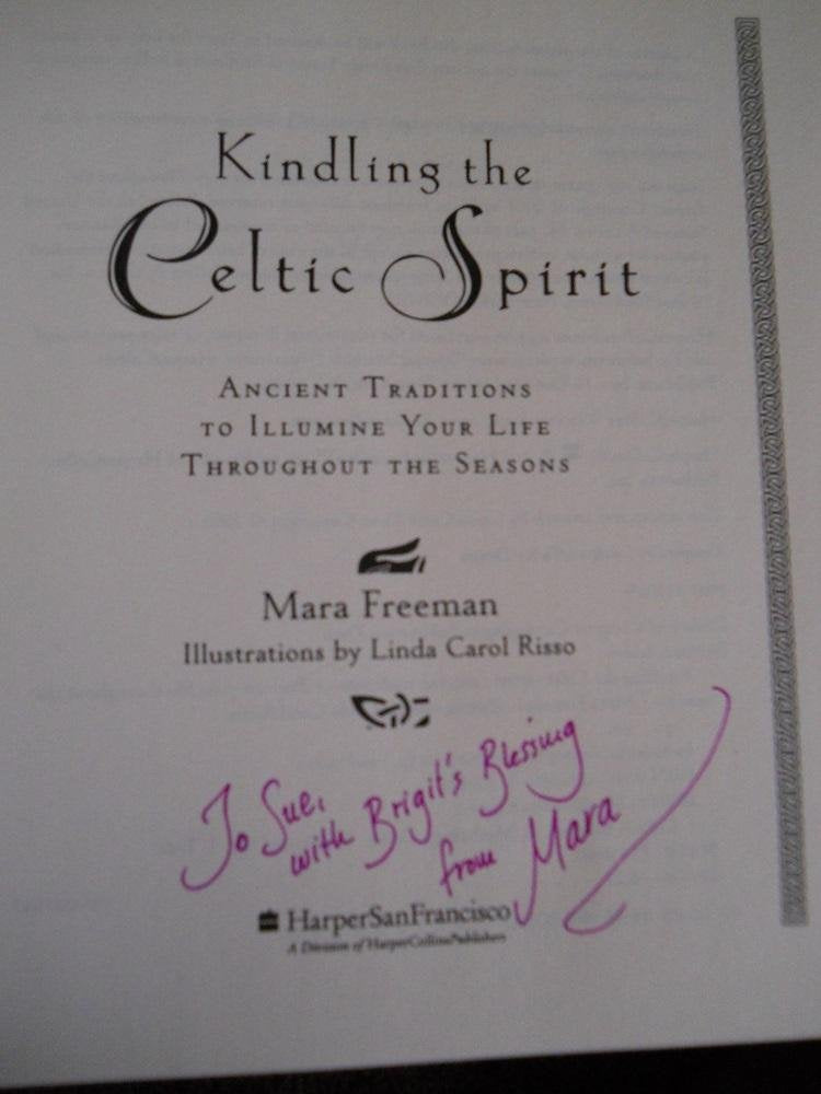 Kindling the Celtic Spirit: Ancient Traditions to Illumine Your Life Through the Seasons