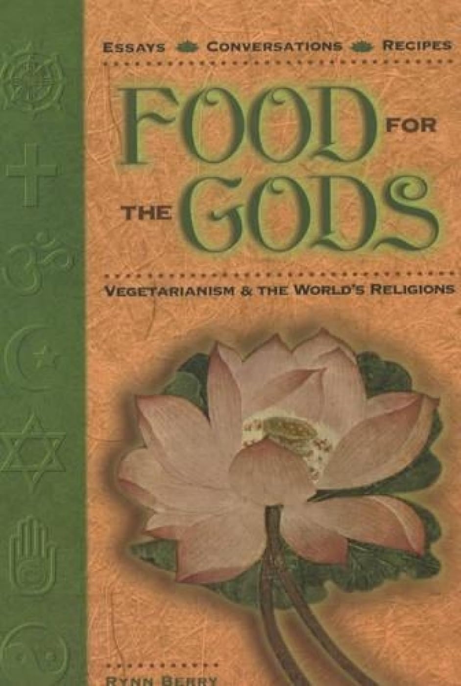 Food for the Gods: Vegetarianism & the World's Religions