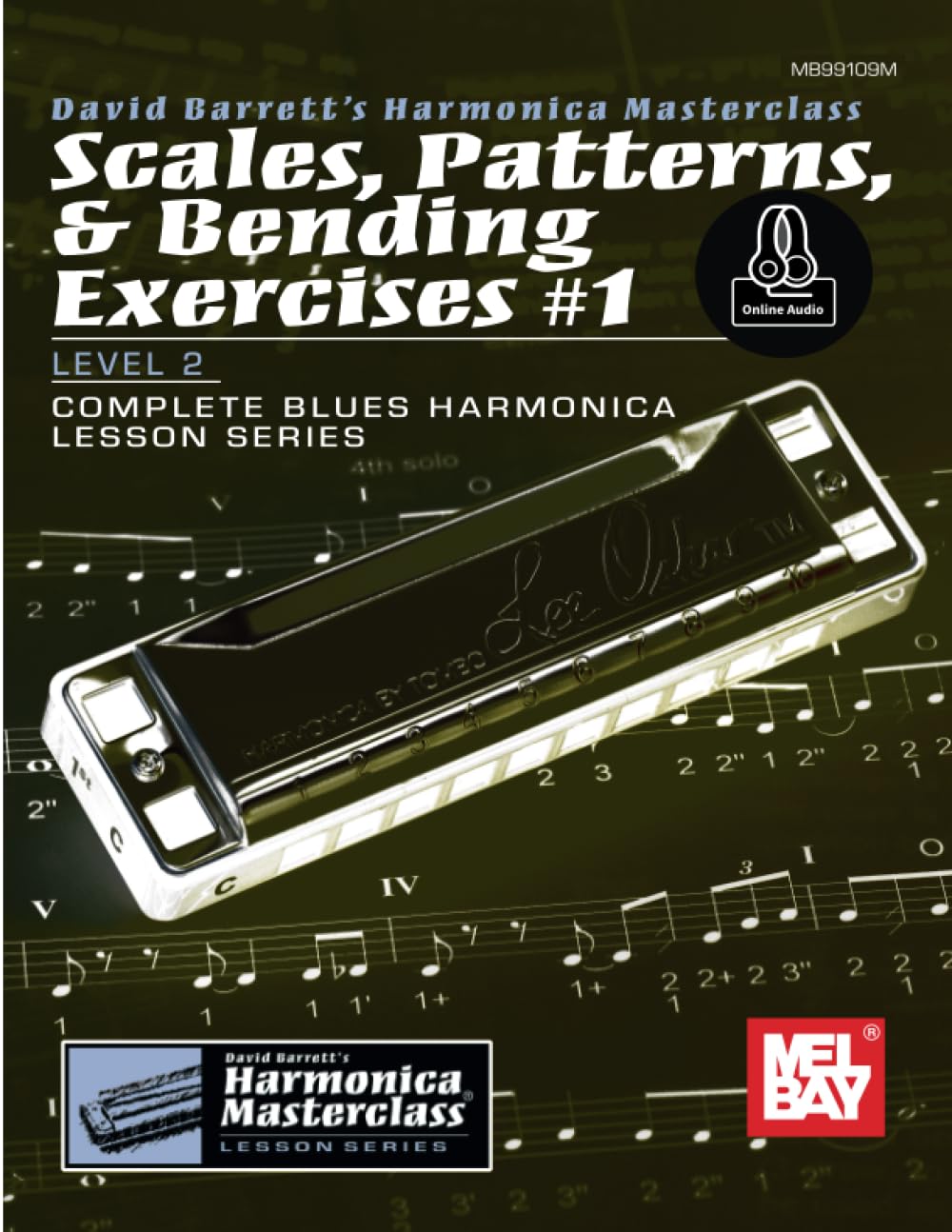 Scales, Patterns & Bending Exercises #1: Level 2, Complete Blues Harmonica Lesson Series (David Barrett's Harmonica Masterclass, Level 2: Complete Blues Harmonica Lesson)