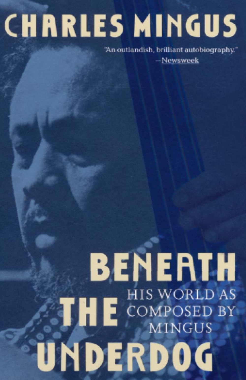 Beneath the Underdog: His World as Composed by Mingus