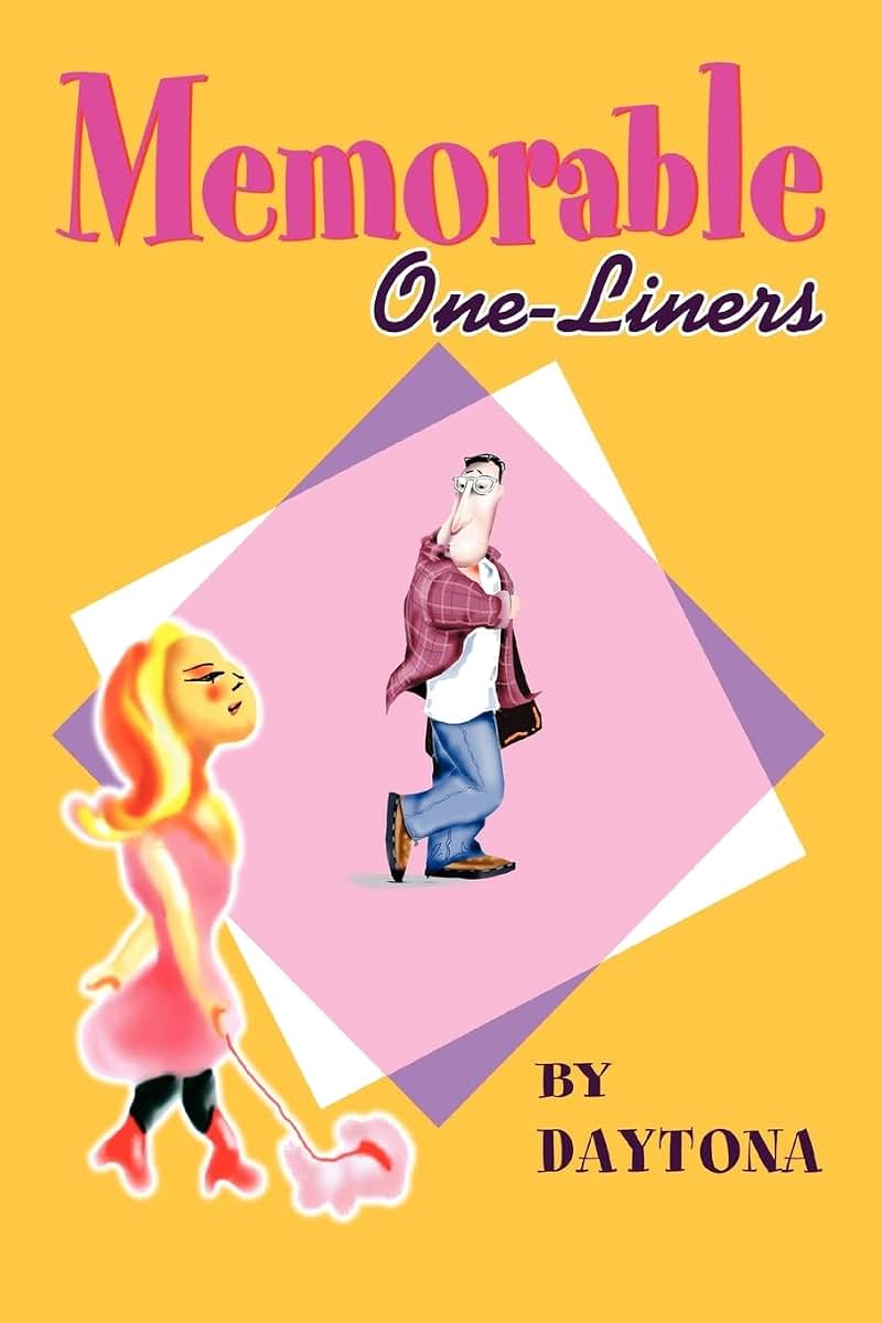 MEMORABLE ONE-LINERS