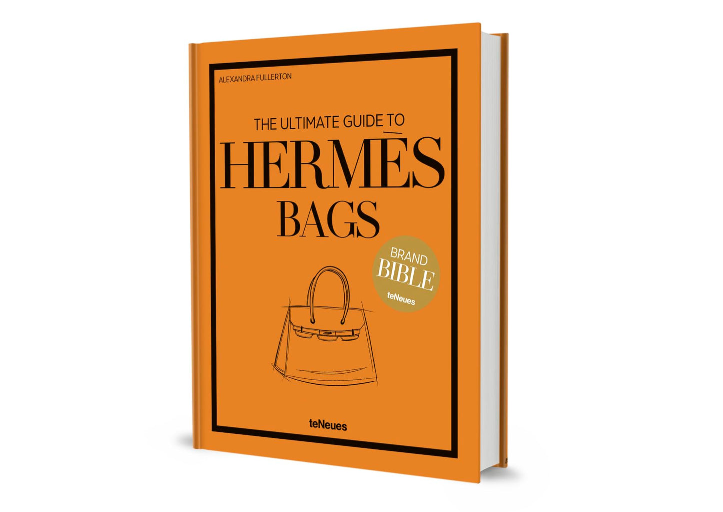 The Ultimate Guide to Herms Bags (Brand Bible)