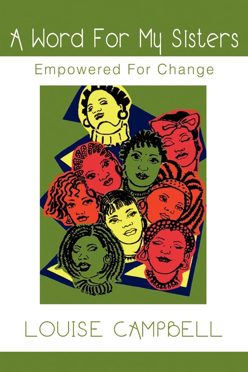 A Word For My Sisters: Empowered For Change