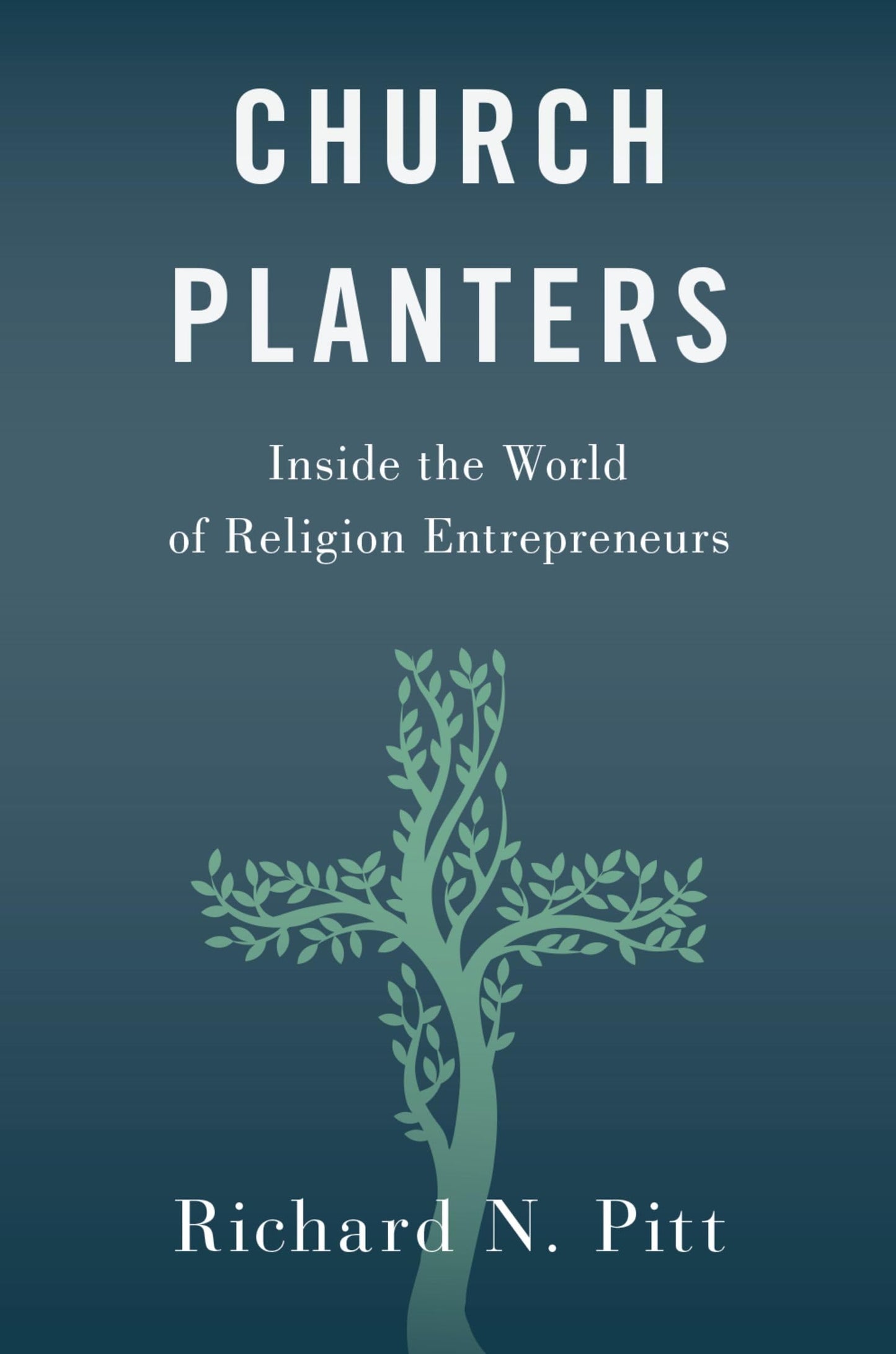 Church Planters: Inside the World of Religion Entrepreneurs