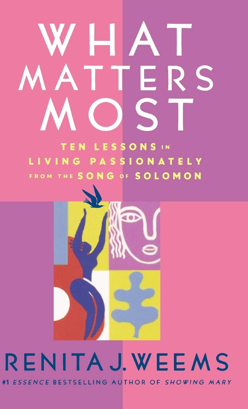What Matters Most: Ten Lessons in Living Passionately from t