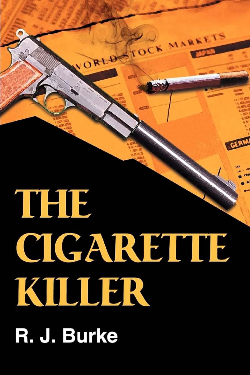 The Cigarette Killer: A novel