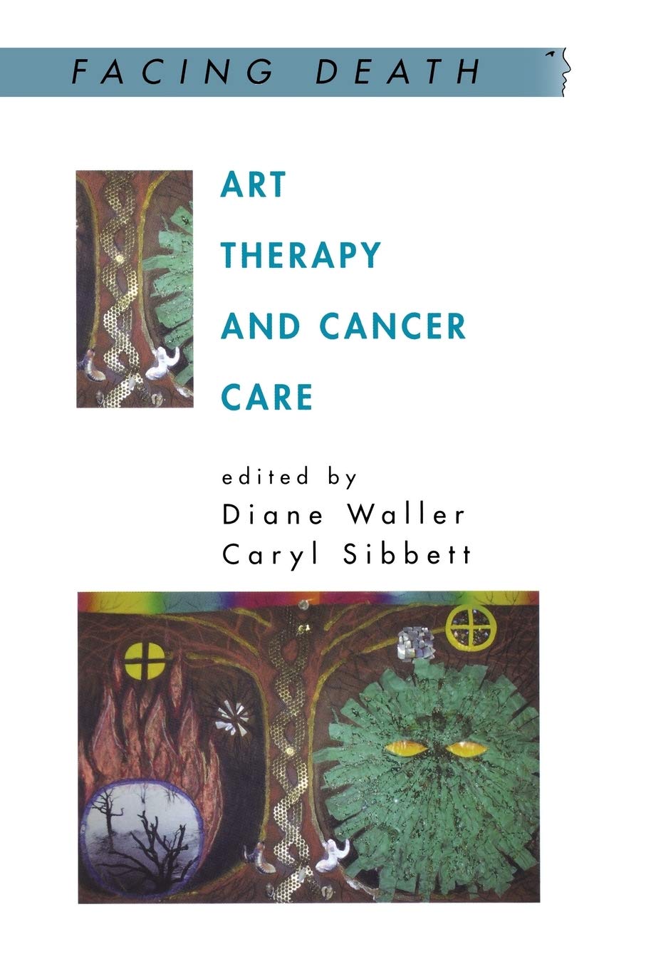 Art Therapy and Cancer Care (Facing Death)