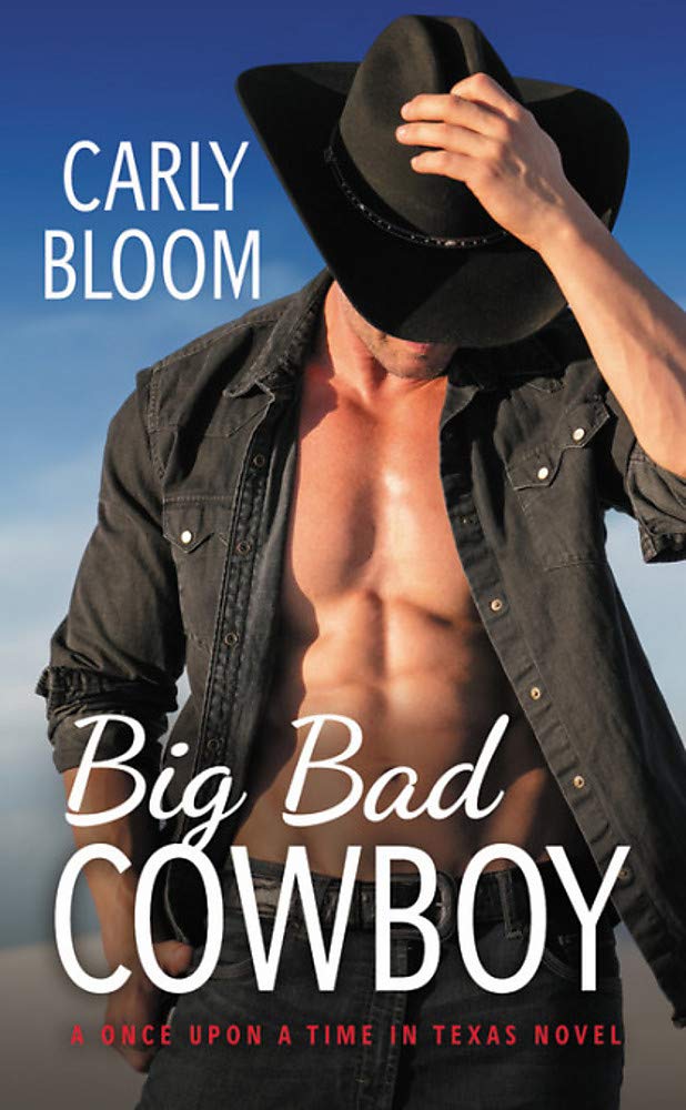 Big Bad Cowboy by Bloom, Carly