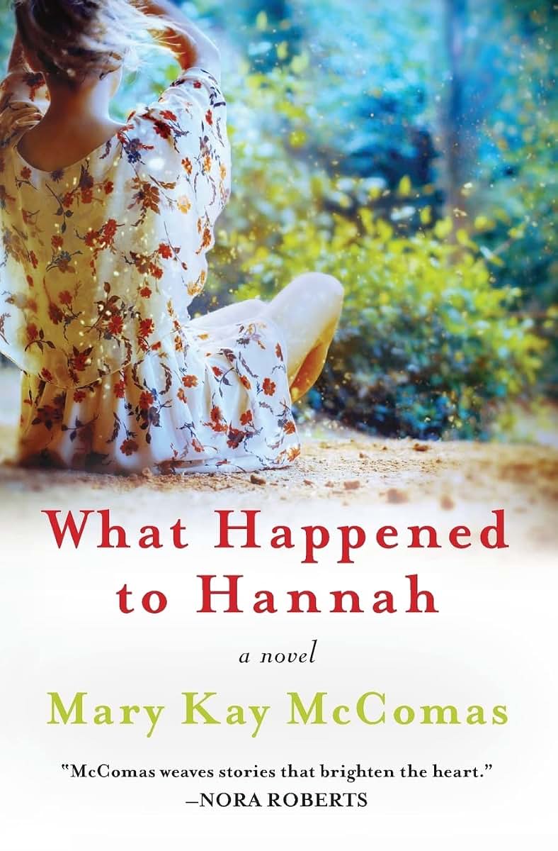What Happened to Hannah: A Novel