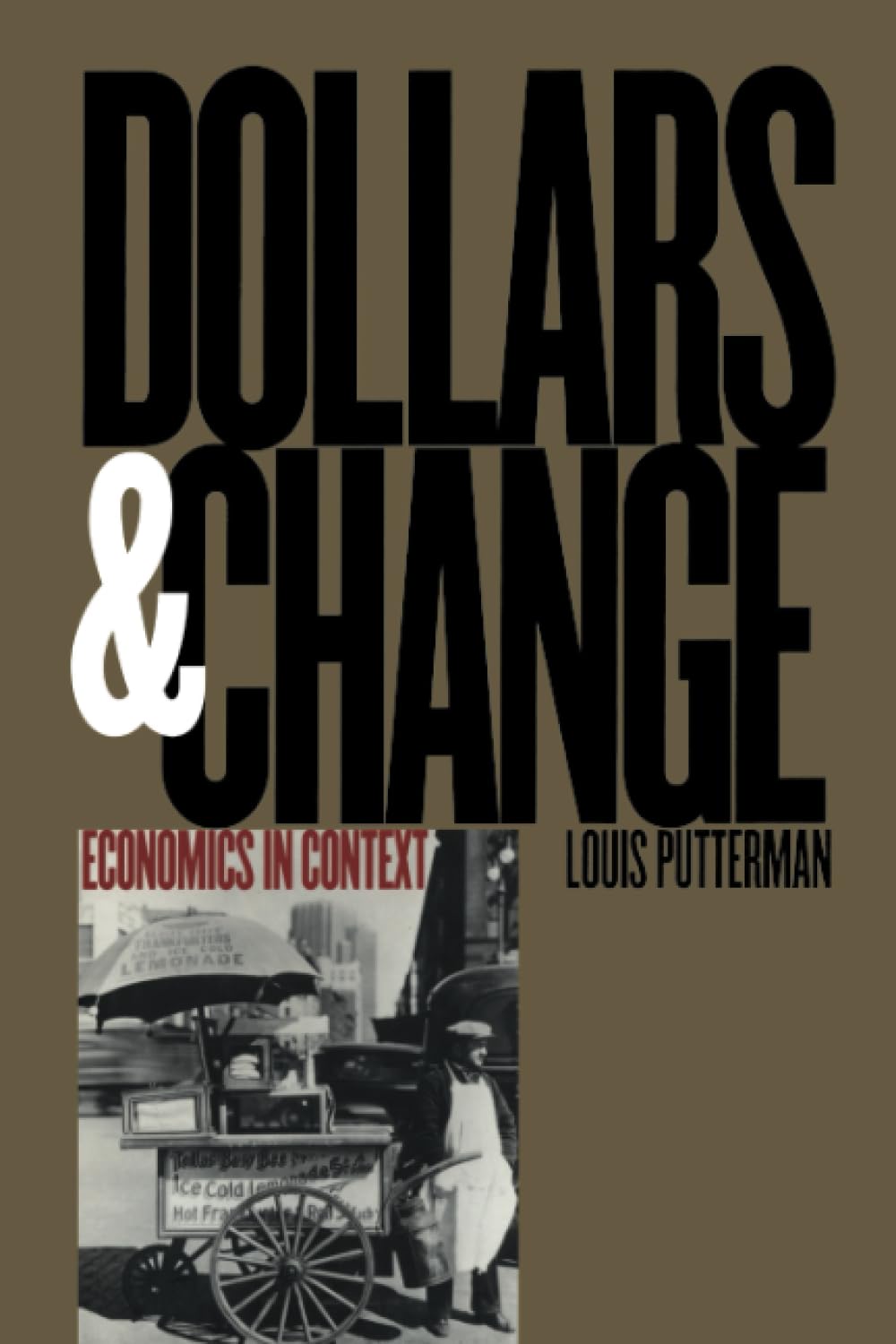 Dollars and Change: Economics in Context