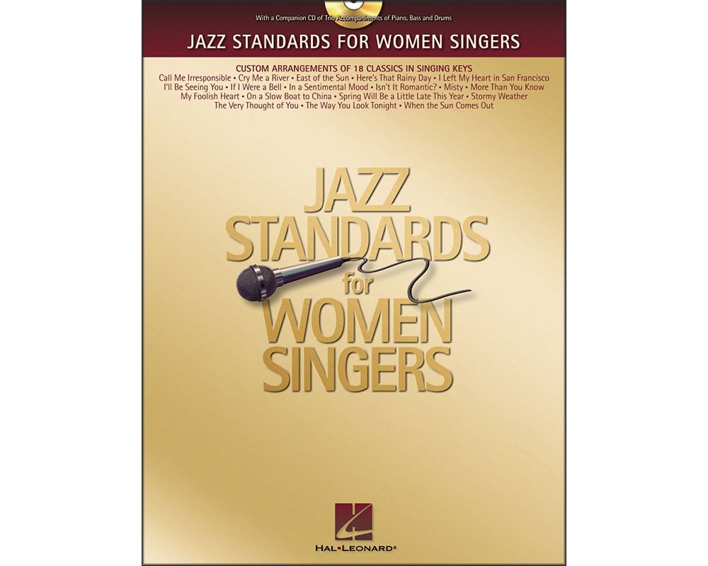 Jazz Standards for Women Singers: Custom Arrangements of 18