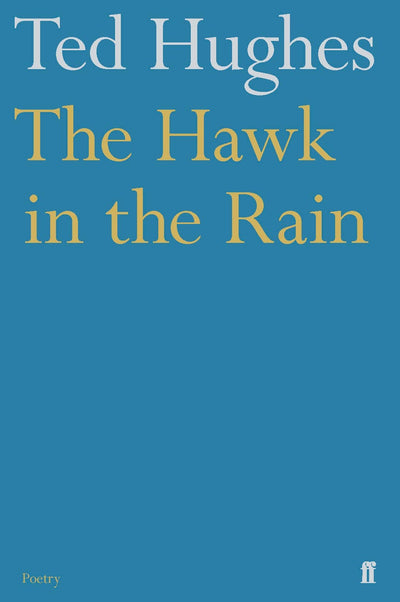 The Hawk in the Rain: Poems