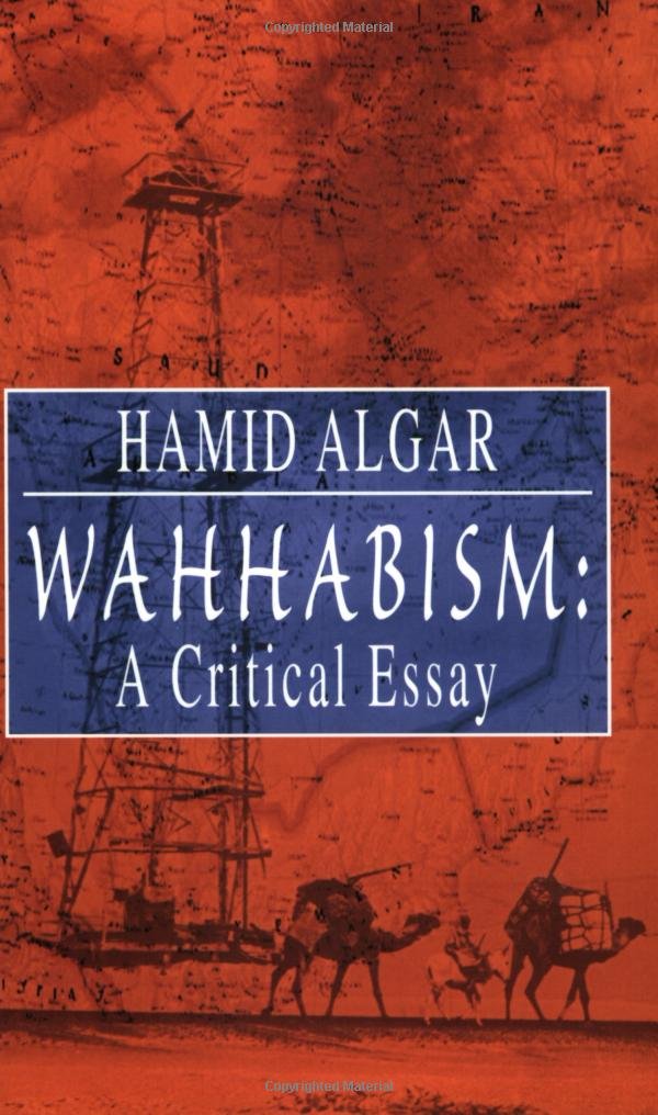 Wahhabism: A Critical Essay