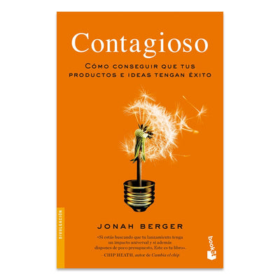 Contagioso: Cómo conseguir que tus productos e ideas tengan éxito / Contagious: Why Things Catch On (Spanish Edition)