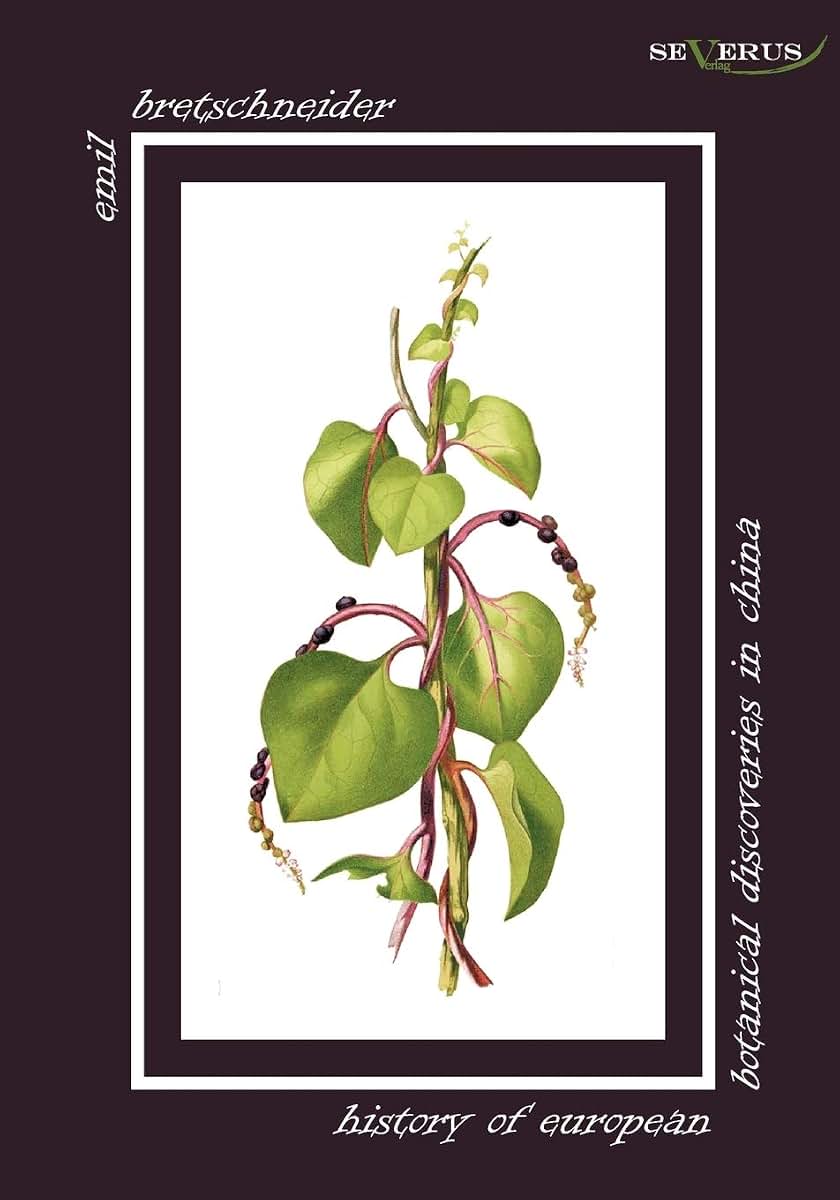 History of European Botanical Discoveries in China