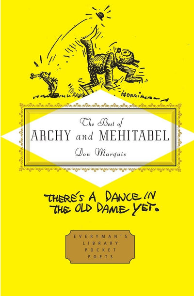 The Best of Archy and Mehitabel: Introduction by E. B. White (Everyman's Library Pocket Poets Series)