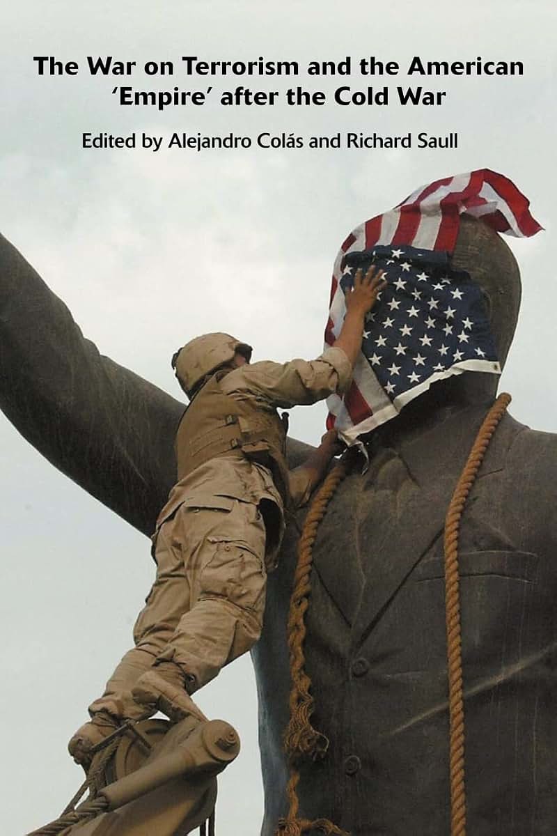 The War on Terrorism and the American 'Empire' after the Cold War