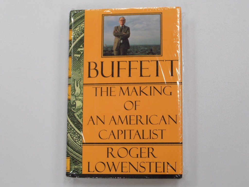 Buffett: The Making of an American Capitalist by Lowenstein