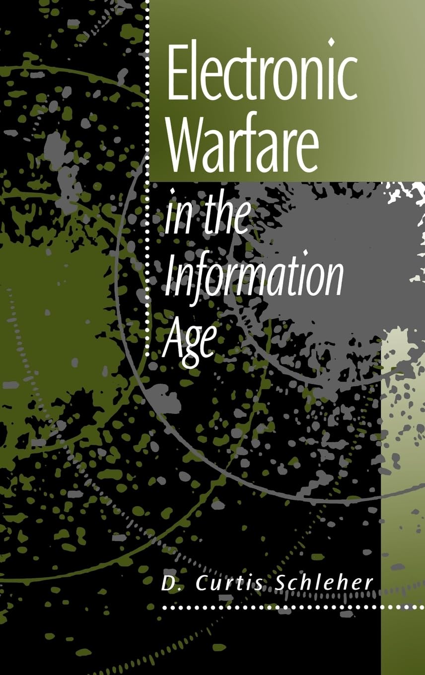 Electronic Warfare in the Information Age (Artech House Radar Library (Hardcover))