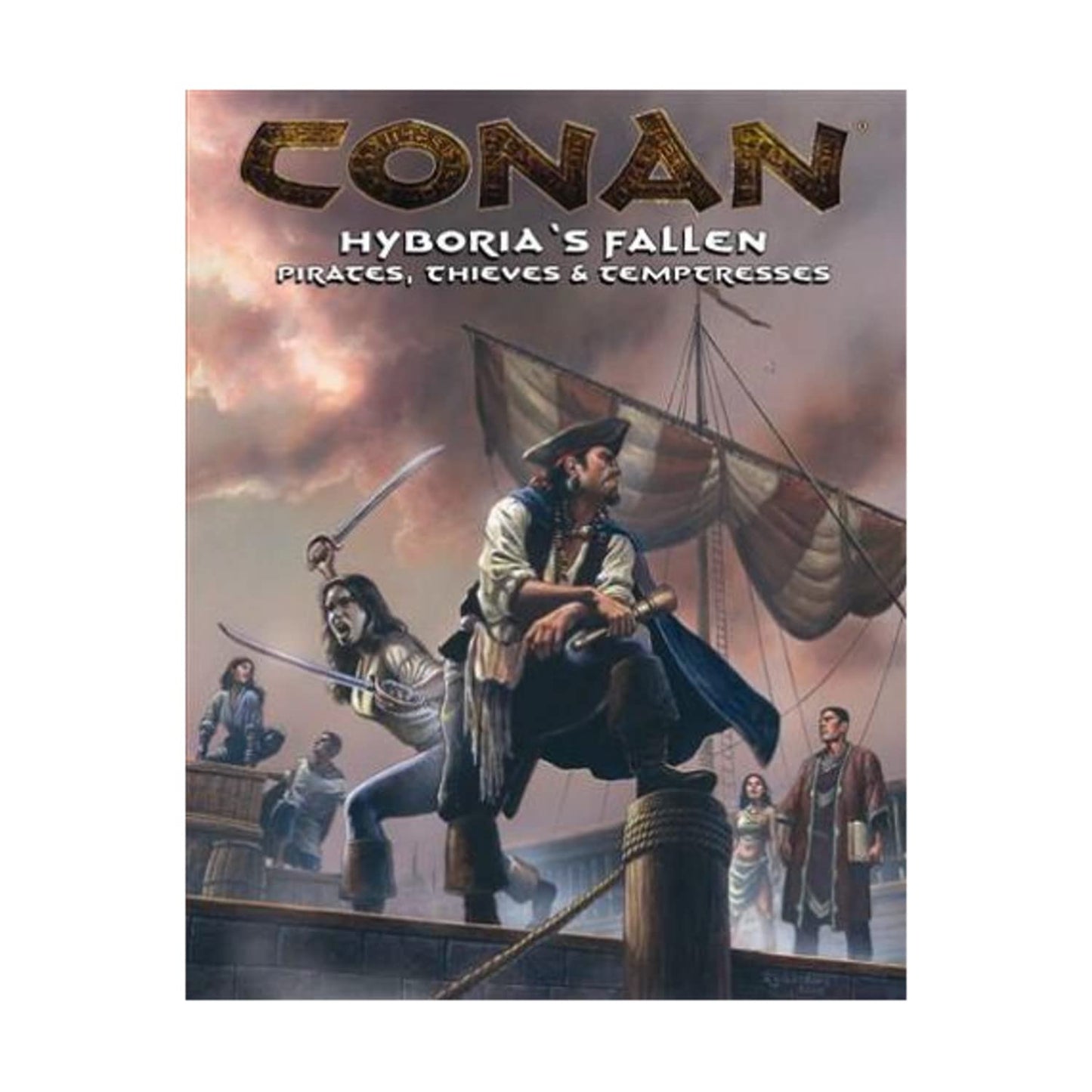 Conan: Hyboria's Fallen (Pirates, Thieves, and Temptresses)