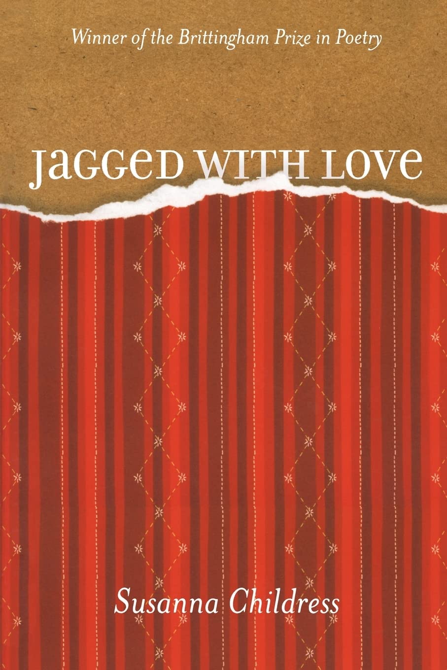 Jagged with Love (Volume 21) (Wisconsin Poetry Series)